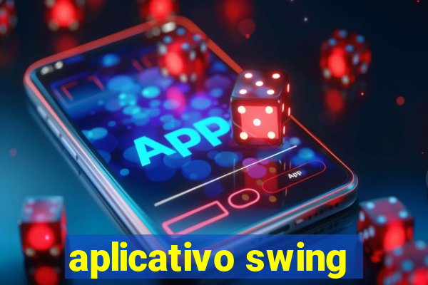 aplicativo swing